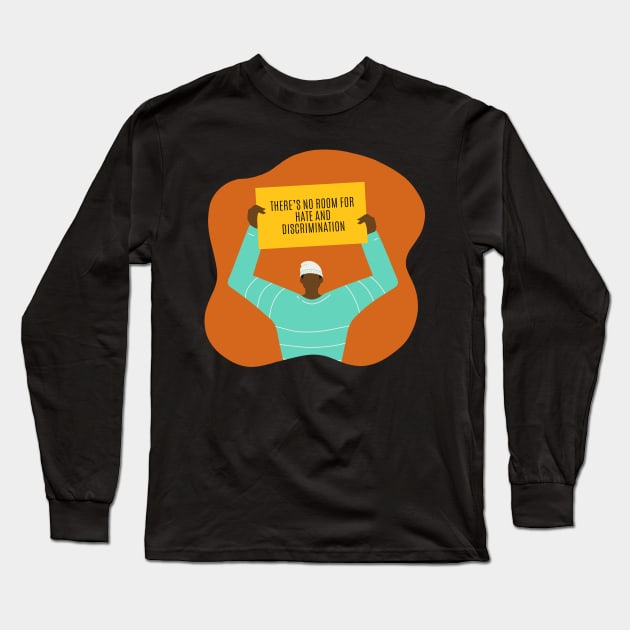 There is no room for hate and discrimination Long Sleeve T-Shirt by applebubble